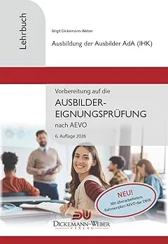 Lehrbuch zur Vorbereitung auf die Ausbildereignungsprüfung nach AEVO